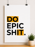 DO THE WORK — NO EXCUSES
