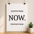 Now Over Tomorrow Poster